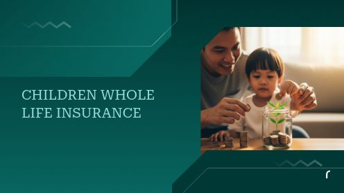 Children Whole Life Insurance