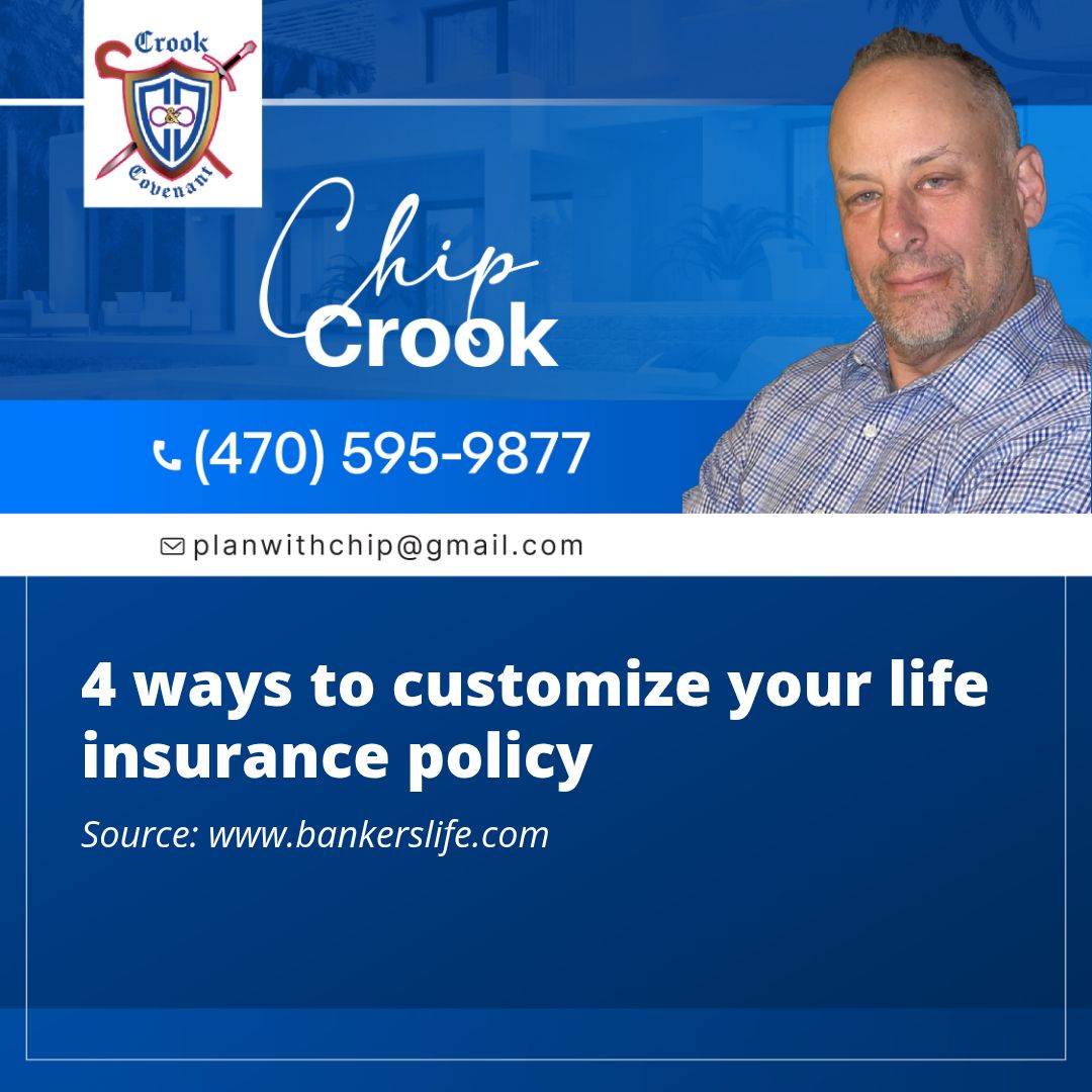 4 ways to customize your life insurance policy