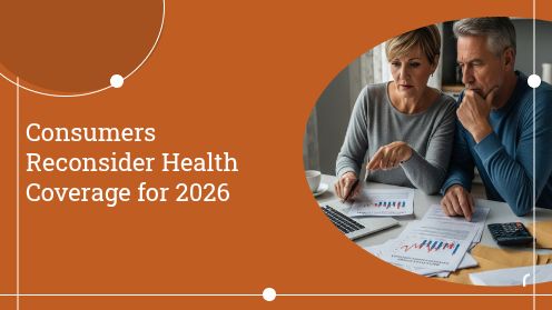 Consumers Reconsider Health Coverage for 2026