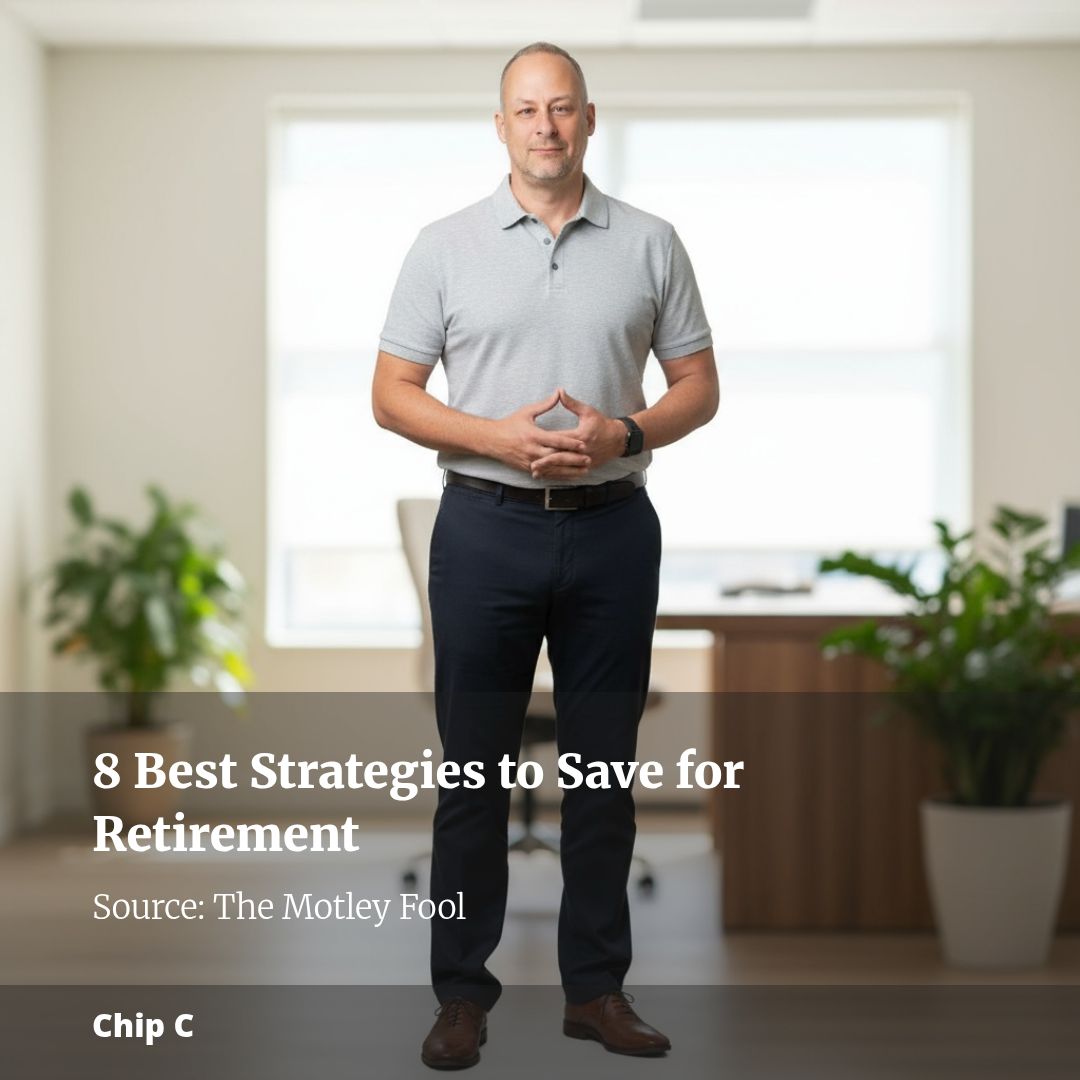 8 Best Strategies to Save for Retirement