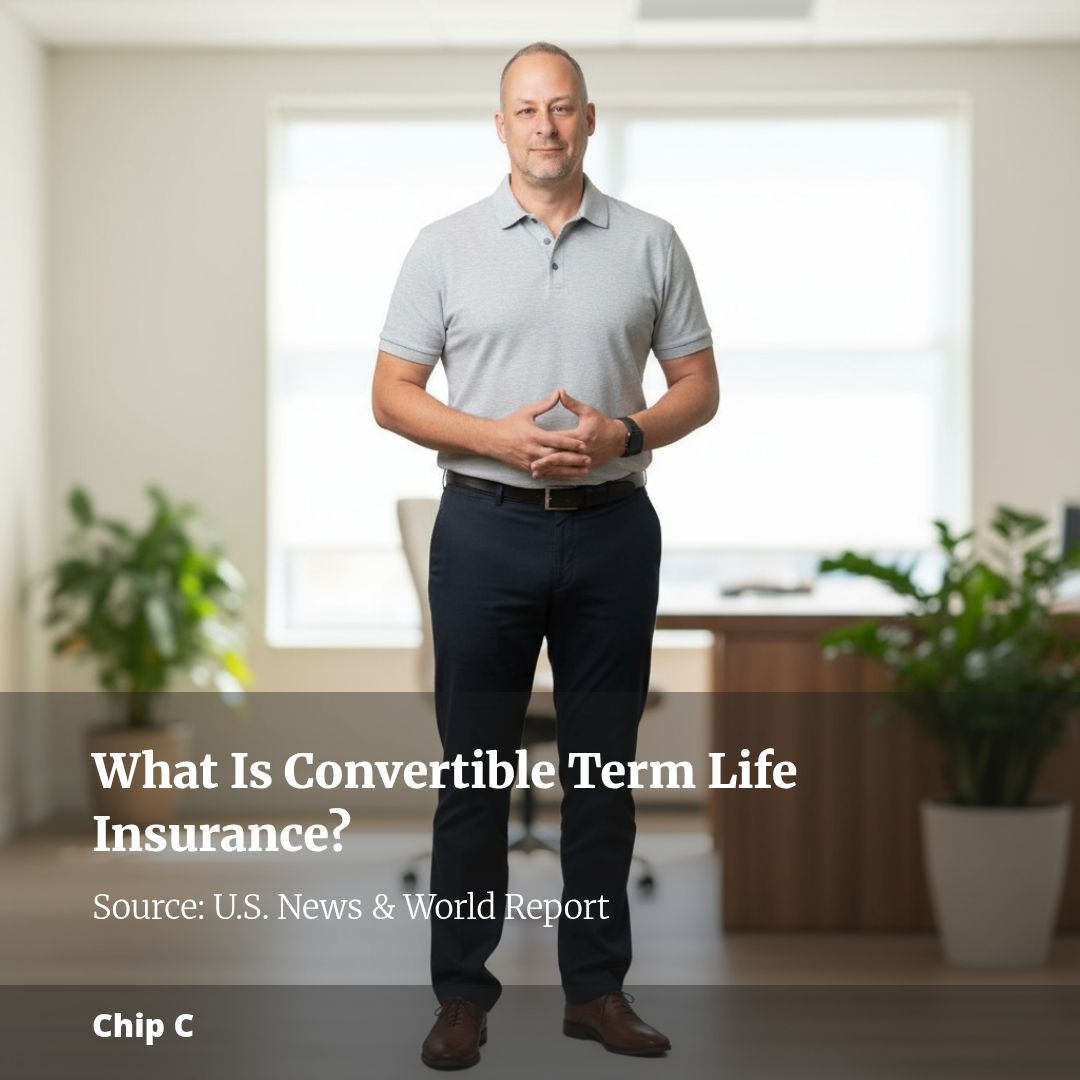 What Is Convertible Term Life Insurance?