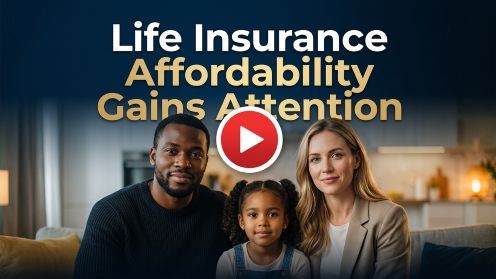Life Insurance Affordability Gains Attention