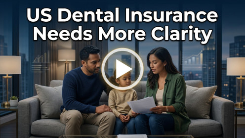 US Dental Insurance Needs More Clarity